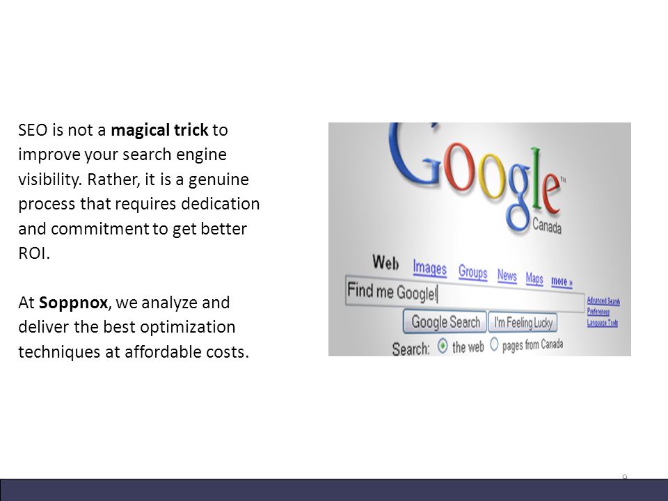SEO is not a magical trick to improve your search engine visibility.