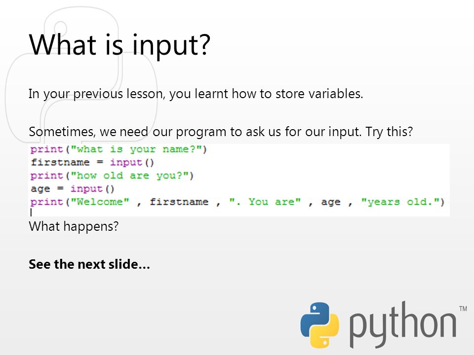 Python Programming Using Variables and input. Objectives We’re learning ...