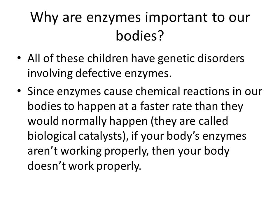 Essential Question: Why are enzymes important to our bodies? Objectives:  1.Students will be able to identify factors that affect the speed of  chemical. - ppt download