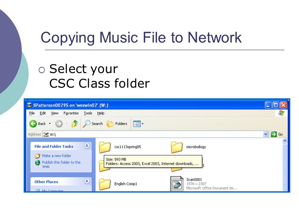 Copying Music File to Network  Select your CSC Class folder