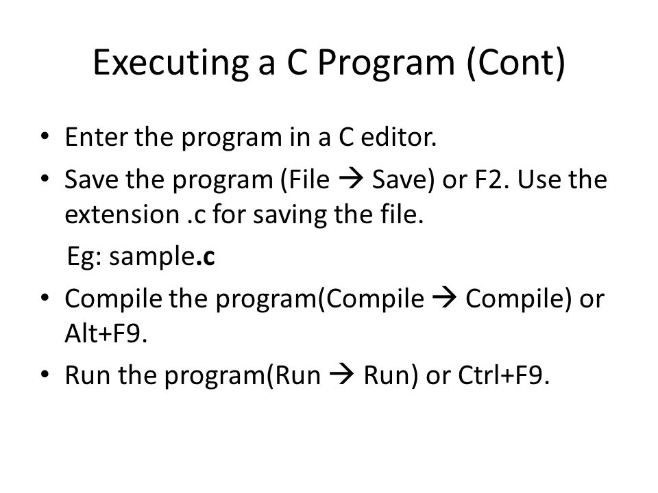 Executing a C Program Creating the Program Compilation Linking ...