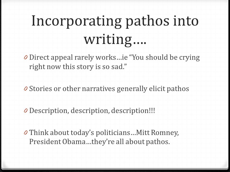 Incorporating pathos into writing….