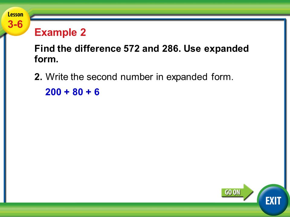expanded form lesson 1.4
Lesson 14-14 Example Example 14 Find the difference 5714 and 14814 ... expanded form lesson 1.4
Lesson 14-14 Example Example 14 Find the difference 5714 and 14814 ...