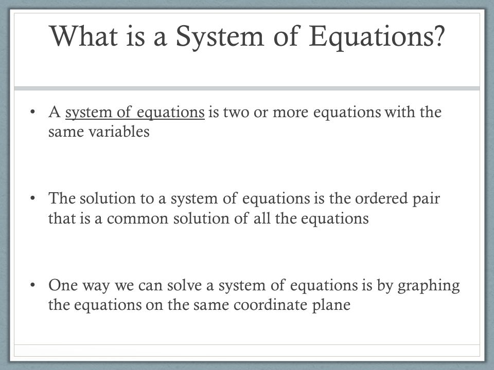 What is a System of Equations.