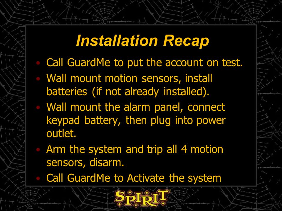Installation Recap Call GuardMe to put the account on test.