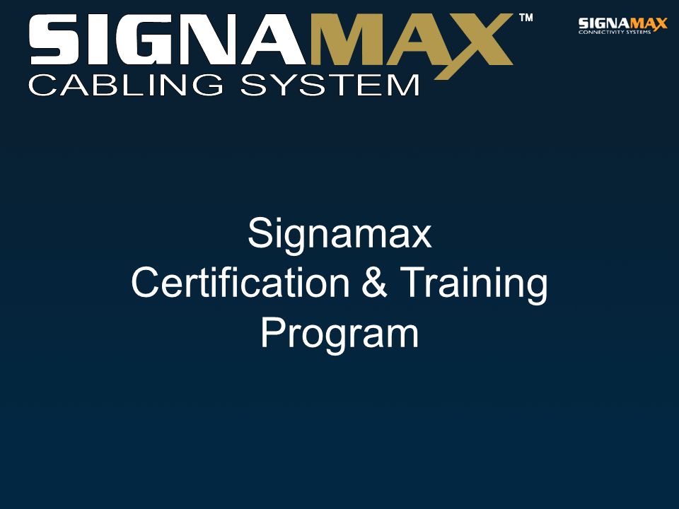 Signamax Certification & Training Program