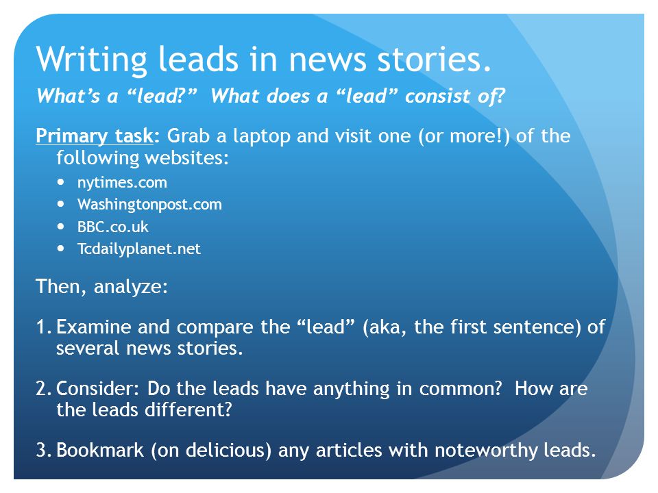writing leads in news stories what s a lead what does a lead