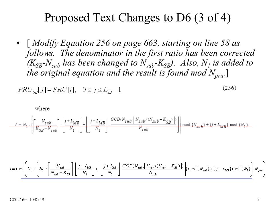 C80216m-10/ Proposed Text Changes to D6 (3 of 4) [ Modify Equation 256 on page 663, starting on line 58 as follows.