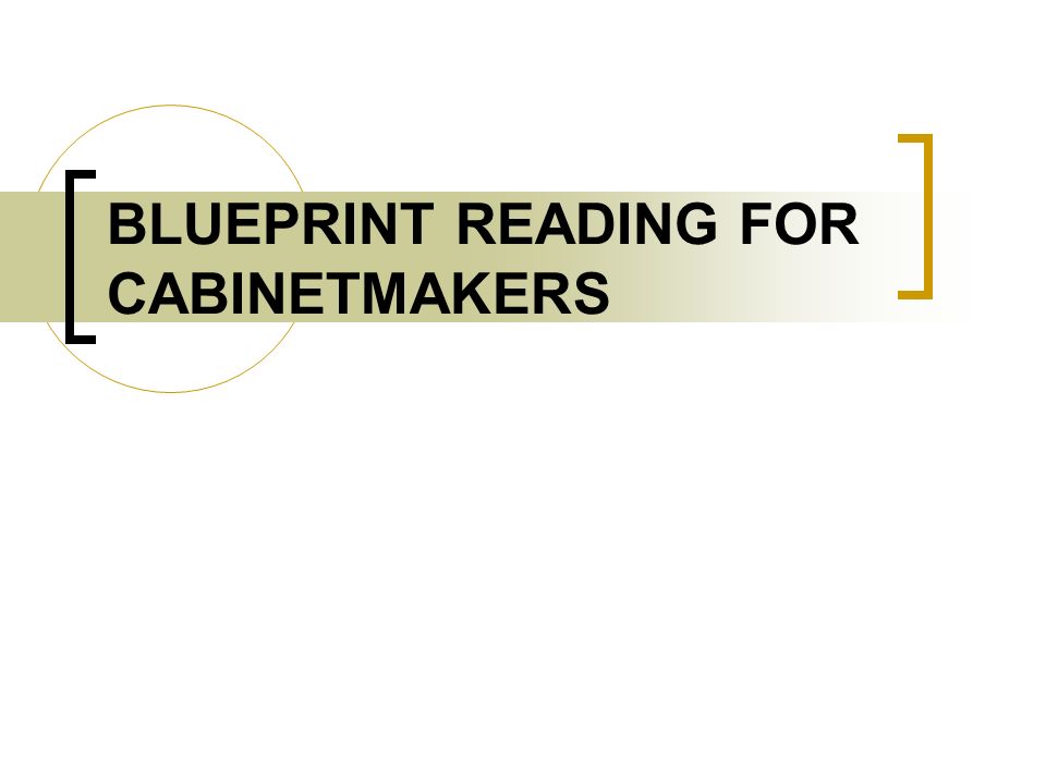 Blueprint Reading For Cabinetmakers Pictorial Drawings Ppt
