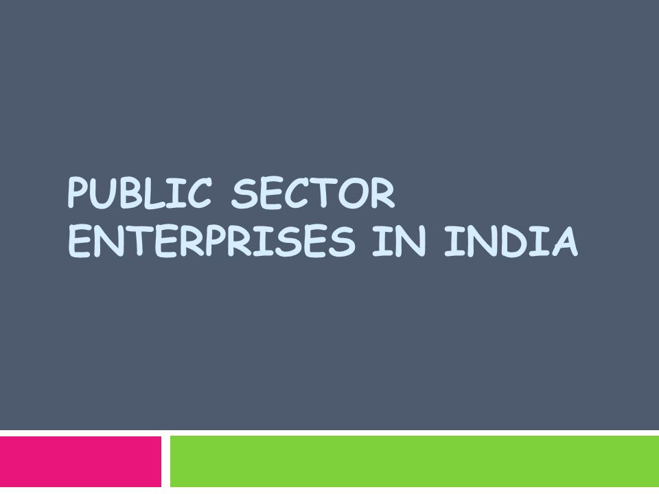 Public Enterprises in India