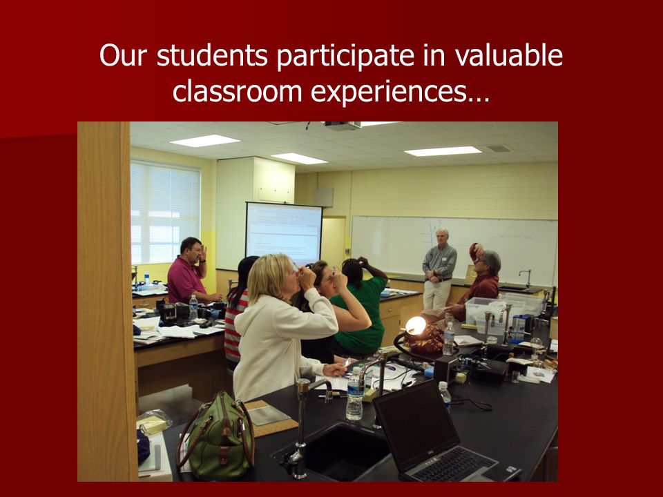 Our students participate in valuable classroom experiences…