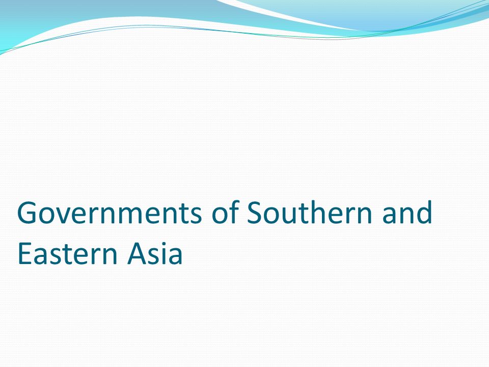 Governments of Southern and Eastern Asia