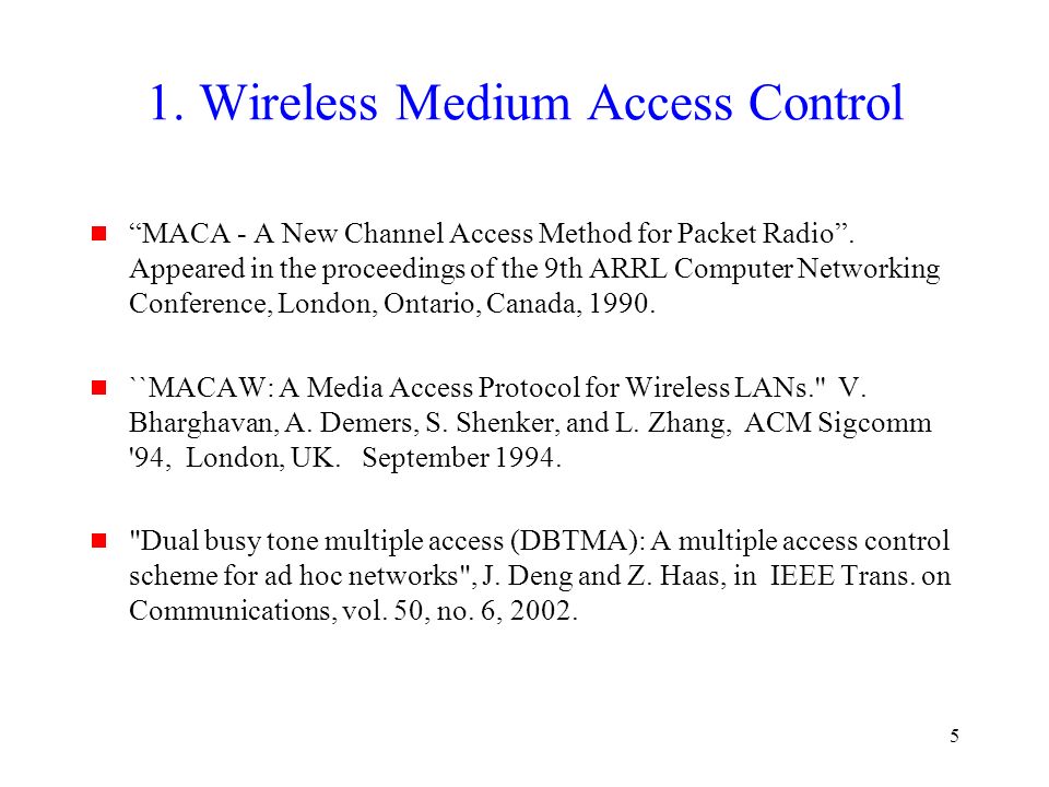 Medium Access Control in Mobile computing