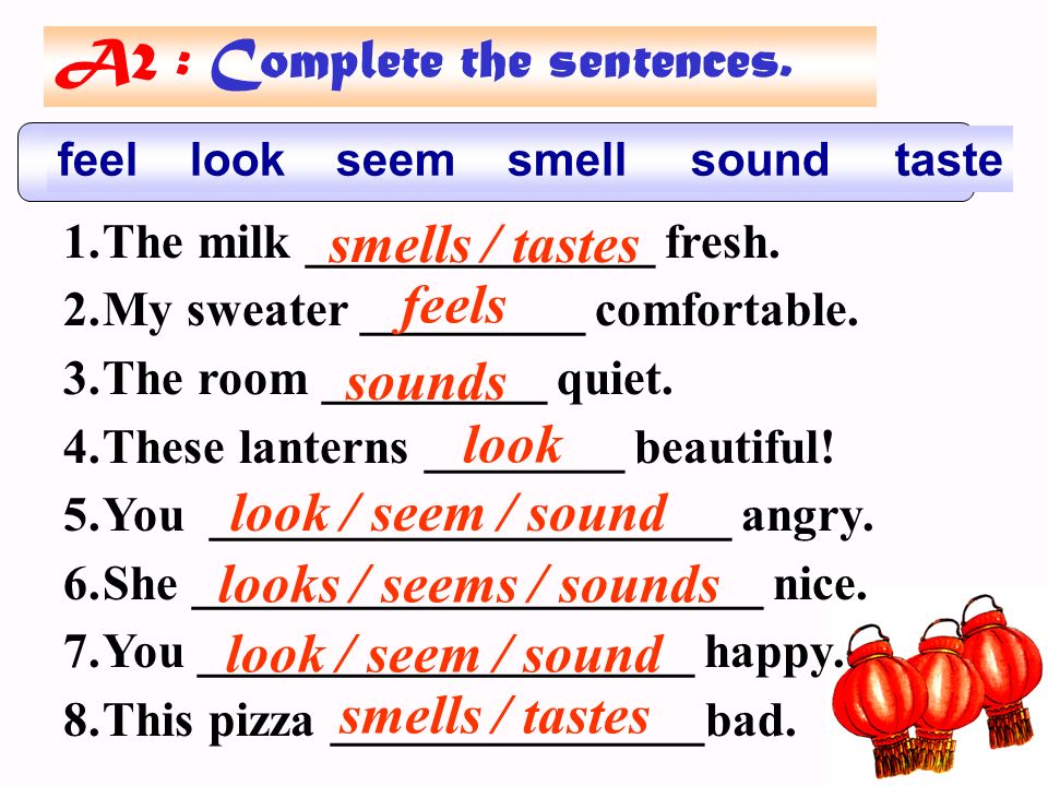 Seem appear. Look smell taste Sound feel. Предложения с Sound. Глаголы feel smell taste Sound. Sense verbs exercises.