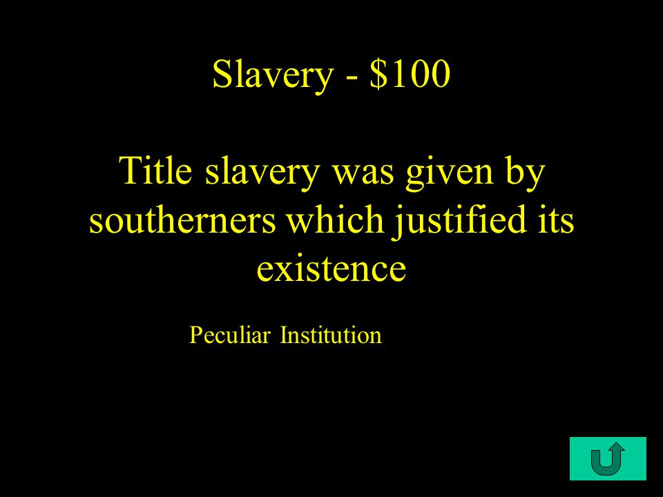 $100 $200 $300 $400 $500 AuthorsReformWomen Mexican WarImportantStuffSlavery
