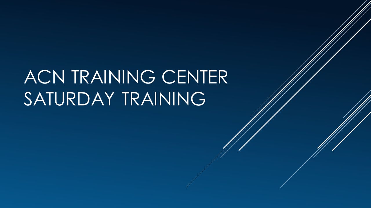 acn training center saturday training getting started by signing on acn independent business owner