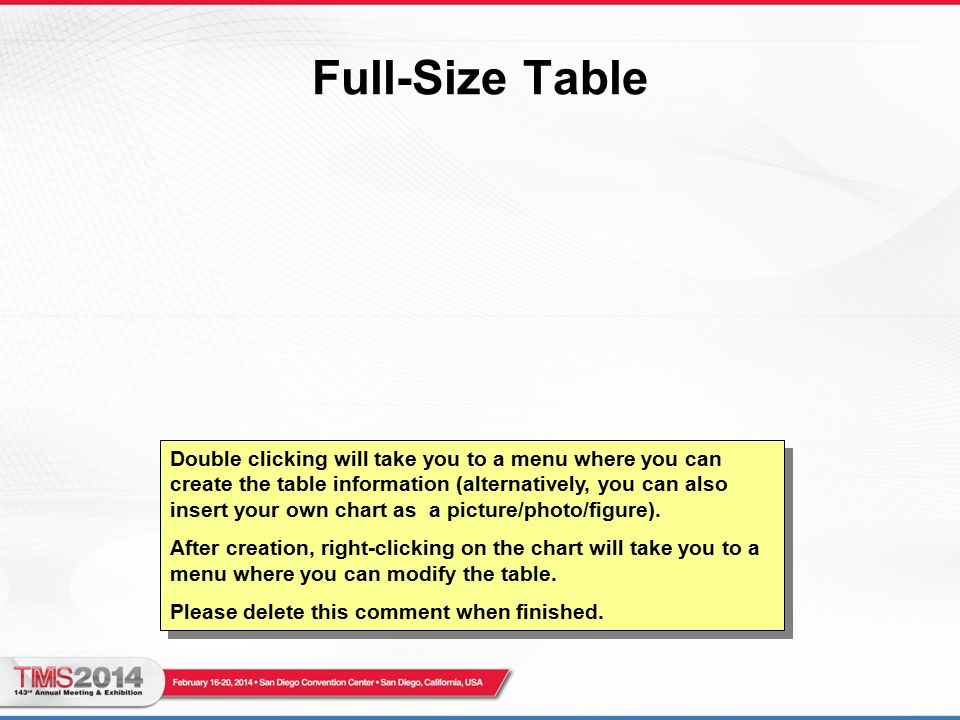 Full-Size Table Double clicking will take you to a menu where you can create the table information (alternatively, you can also insert your own chart as a picture/photo/figure).