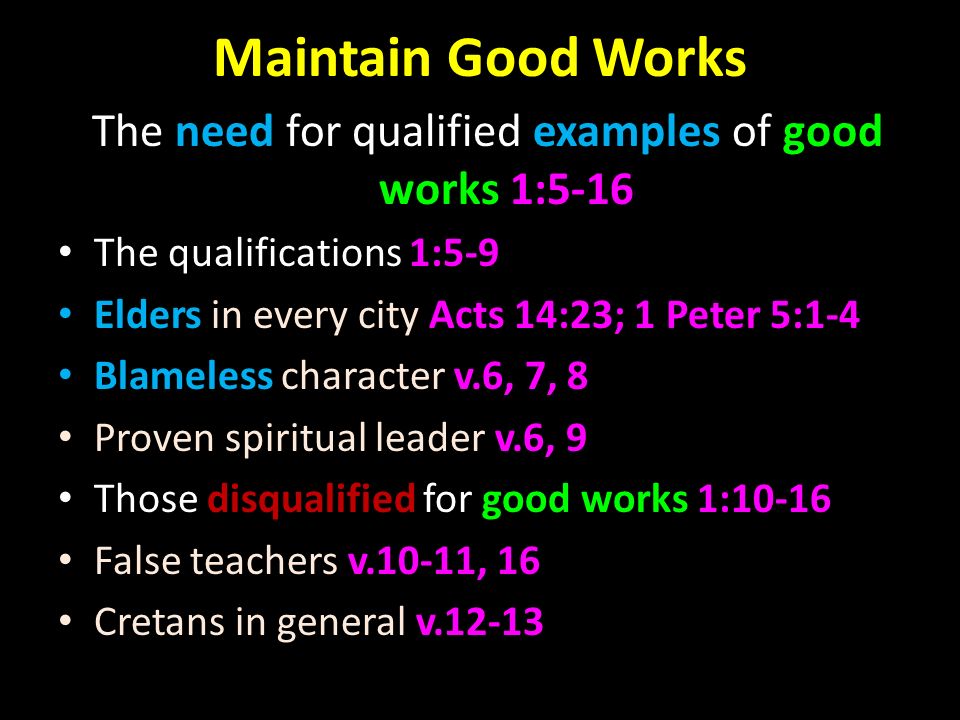 “Maintain Good Works” Titus 3:8. Titus In Acts but not mentioned in ...