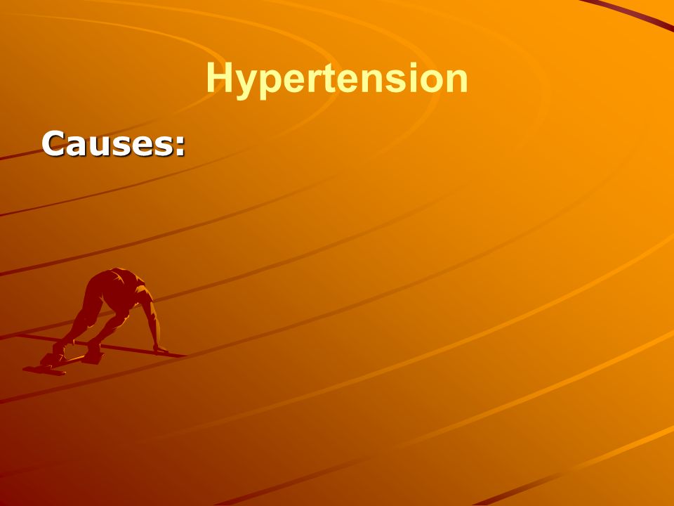 Hypertension Causes: