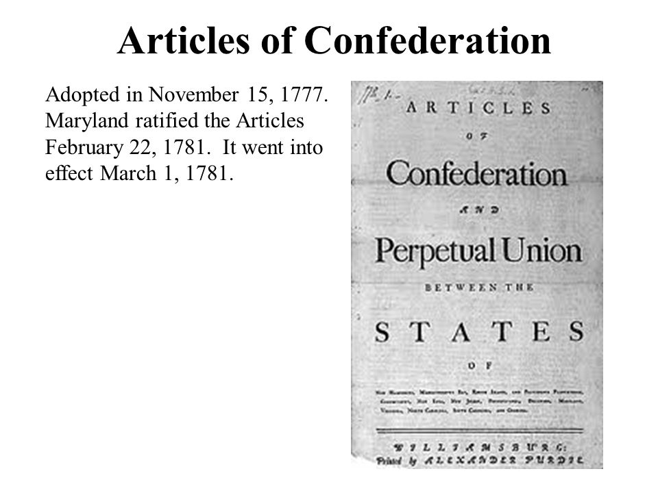 Articles of Confederation Adopted in November 15, 1777.