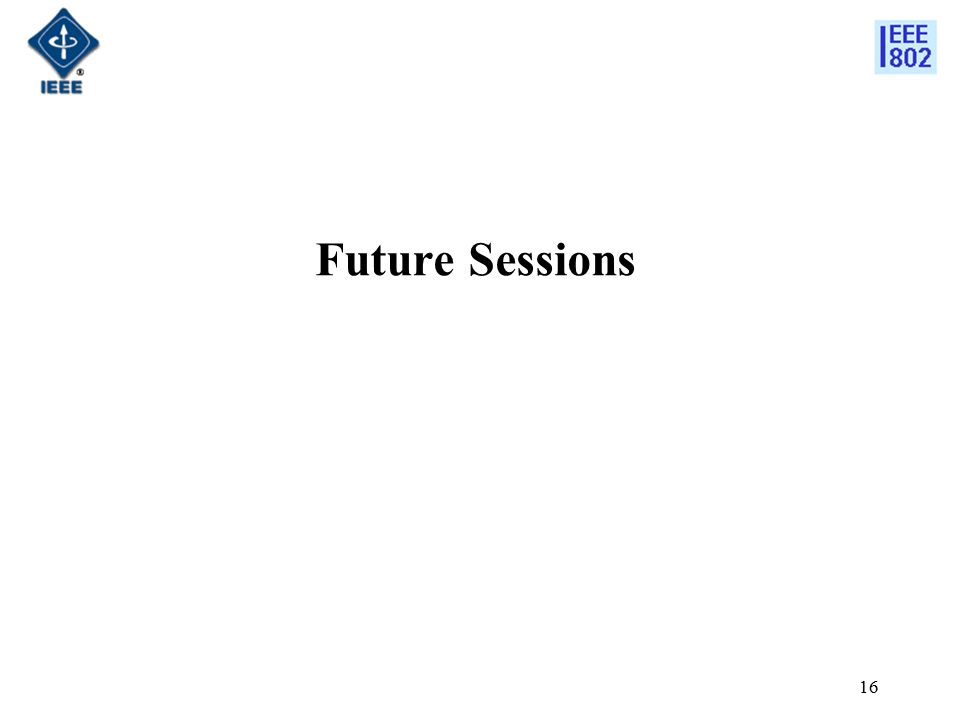 16 Future Sessions