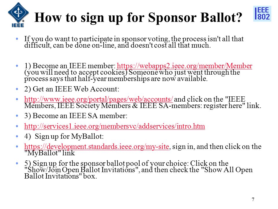7 How to sign up for Sponsor Ballot.