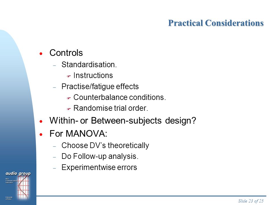 Slide 23 of 25 Practical Considerations  Controls  Standardisation.