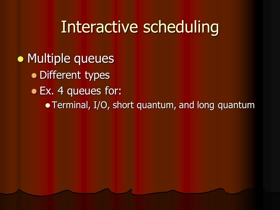 2.5 Scheduling Given a multiprogramming system. Given a ...