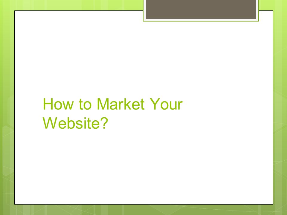 How to Market Your Website