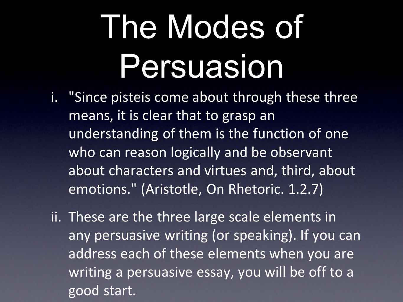The Modes of Persuasion i.
