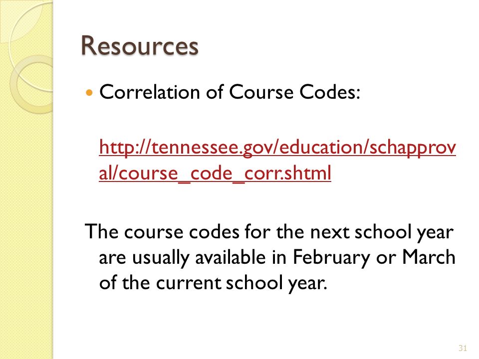 Resources Correlation of Course Codes:   al/course_code_corr.shtml   al/course_code_corr.shtml The course codes for the next school year are usually available in February or March of the current school year.