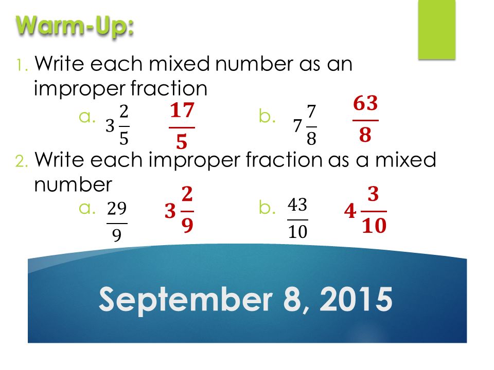 Write Each Mixed Number As An Improper Fraction 2 Write Each Mixed Number As An Improper Fraction 2