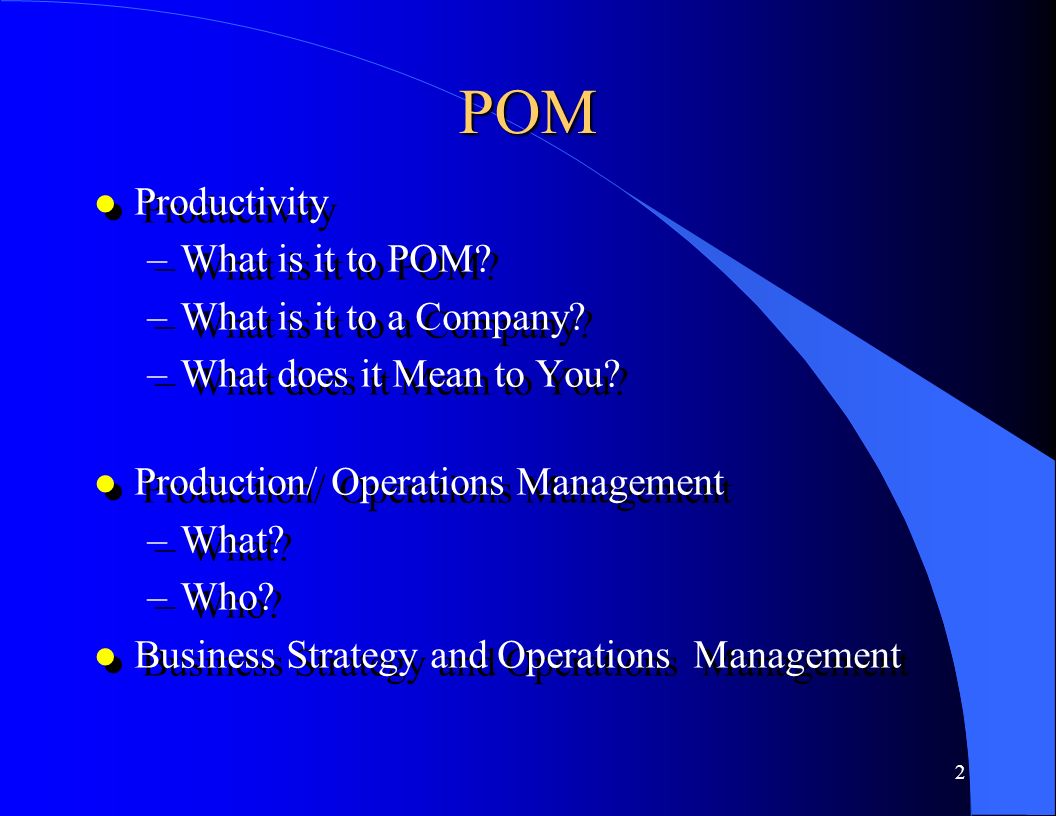 1 Production Operations Management Introduction to POM U. Akinc to POM U. Akinc. download