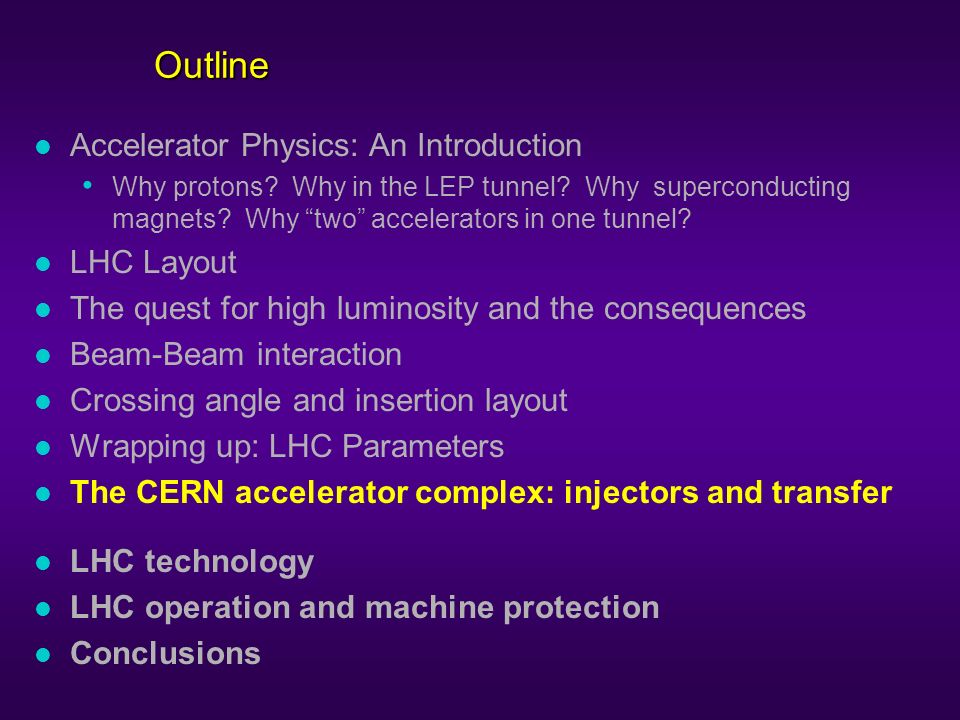 l Accelerator Physics: An Introduction Why protons.