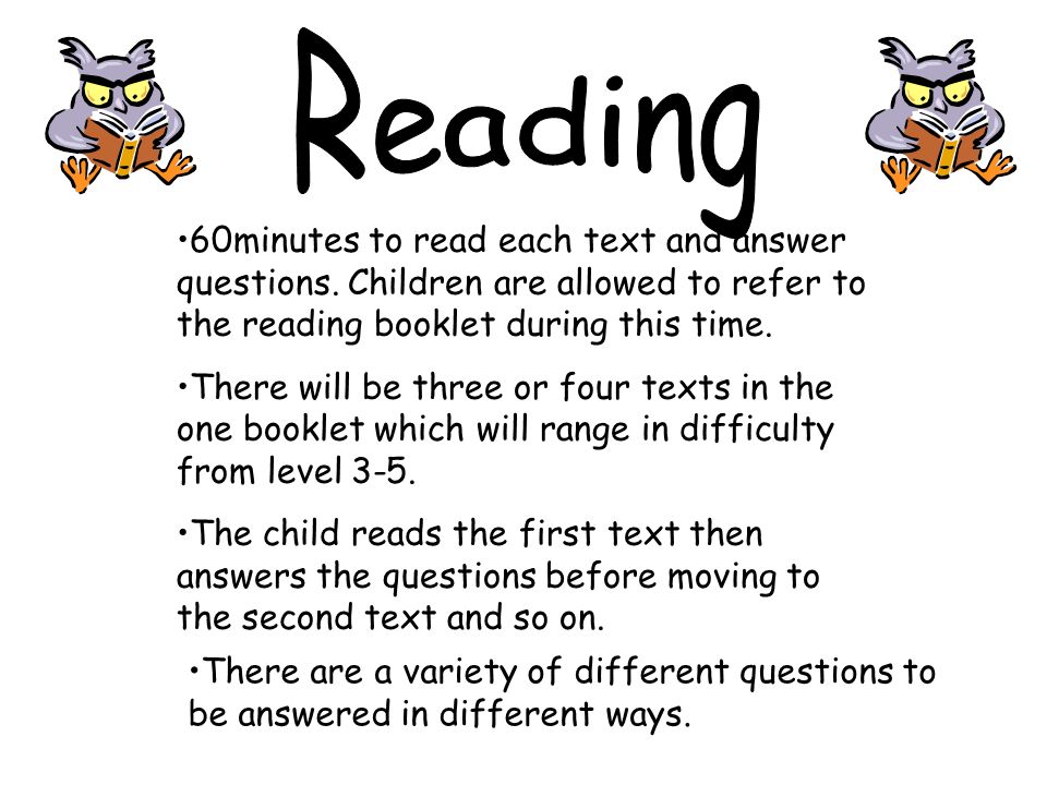 60minutes to read each text and answer questions.