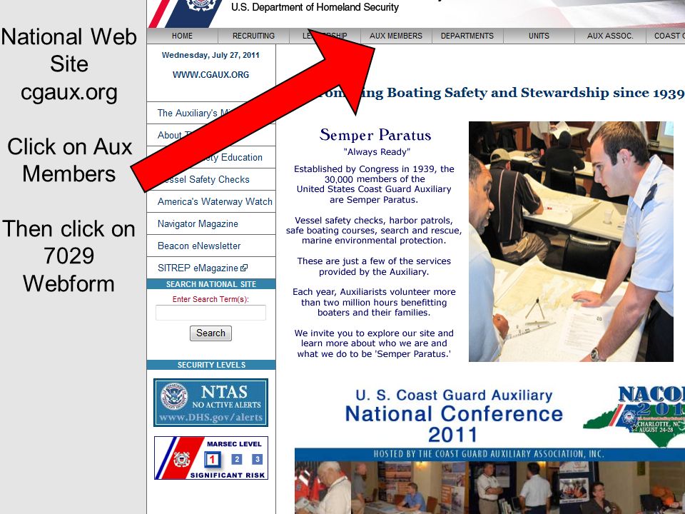 National Web Site cgaux.org Click on Aux Members Then click on 7029 Webform