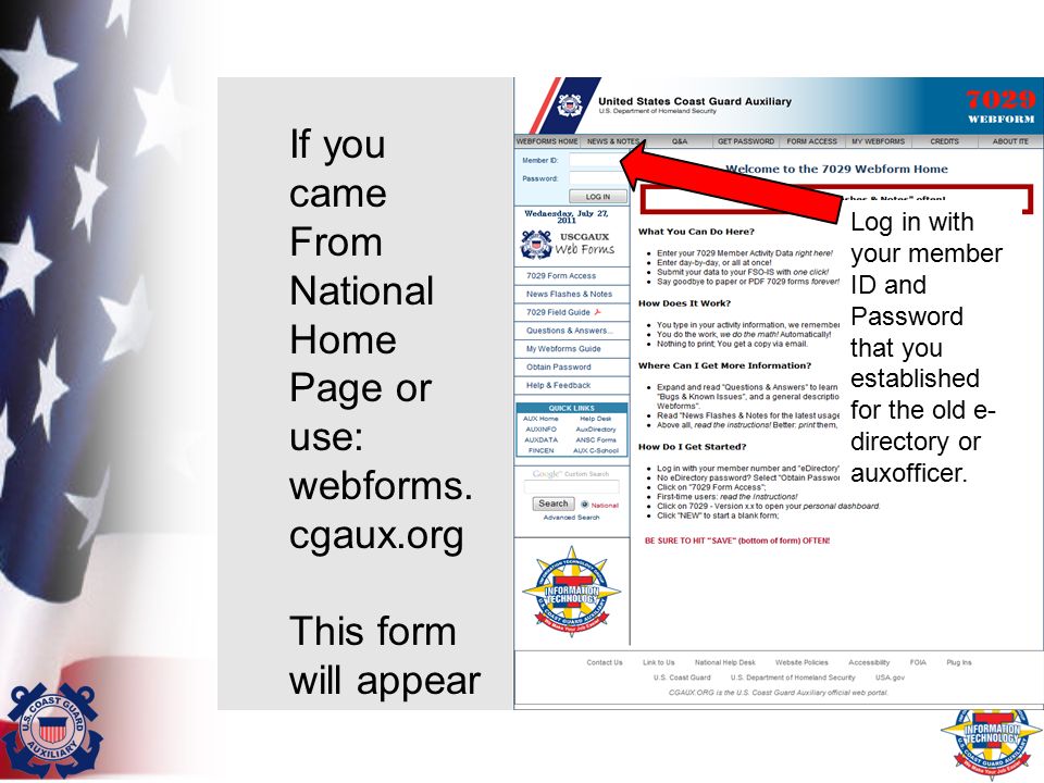 If you came From National Home Page or use: webforms.