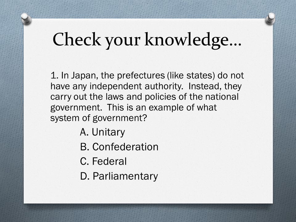 Check your knowledge… 1.