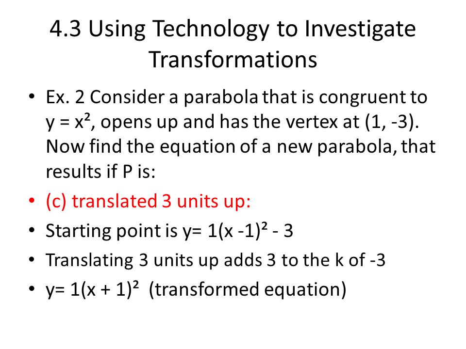 Chapter 4 Quadratics 4 3 Using Technology To Investigate Transformations Ppt Download