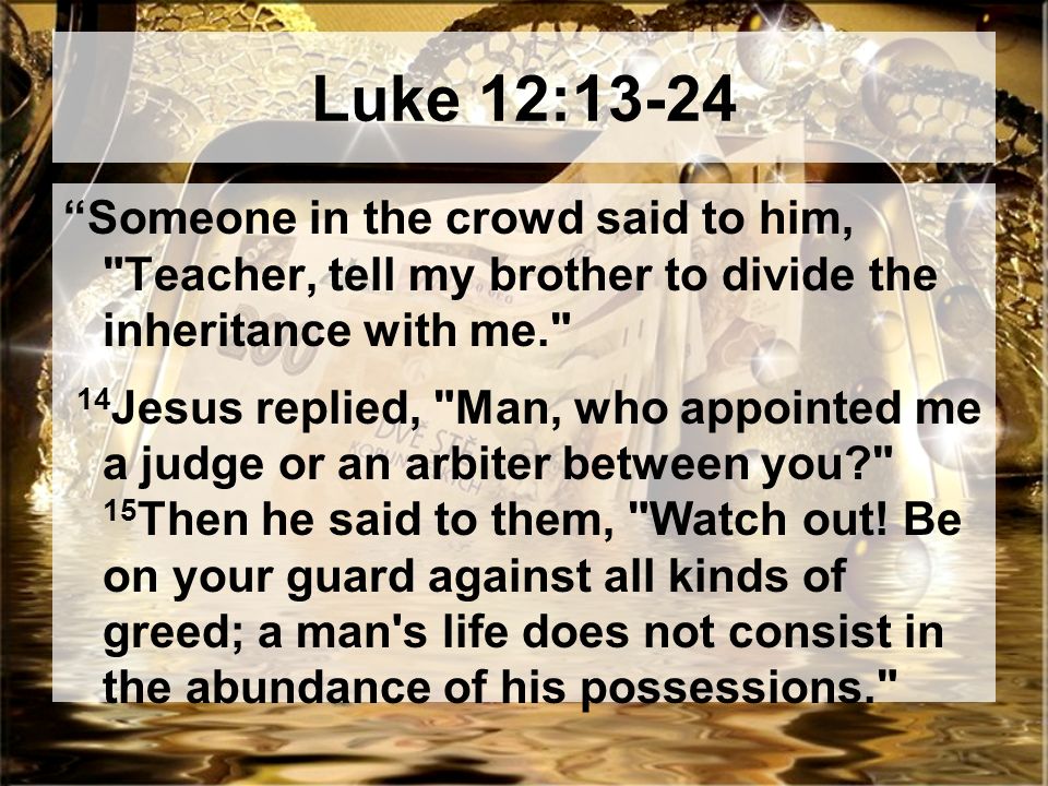 Title Pleasurism Christianities Hardest Challenges Text Luke 12 13 21 Theme The Believer Should Desire To Be Rich In The Things Of God Ppt Download Title Pleasurism Christianities Hardest Challenges Text Luke 12 13 21 Theme The Believer Should Desire To Be Rich In The Things Of God Ppt Download