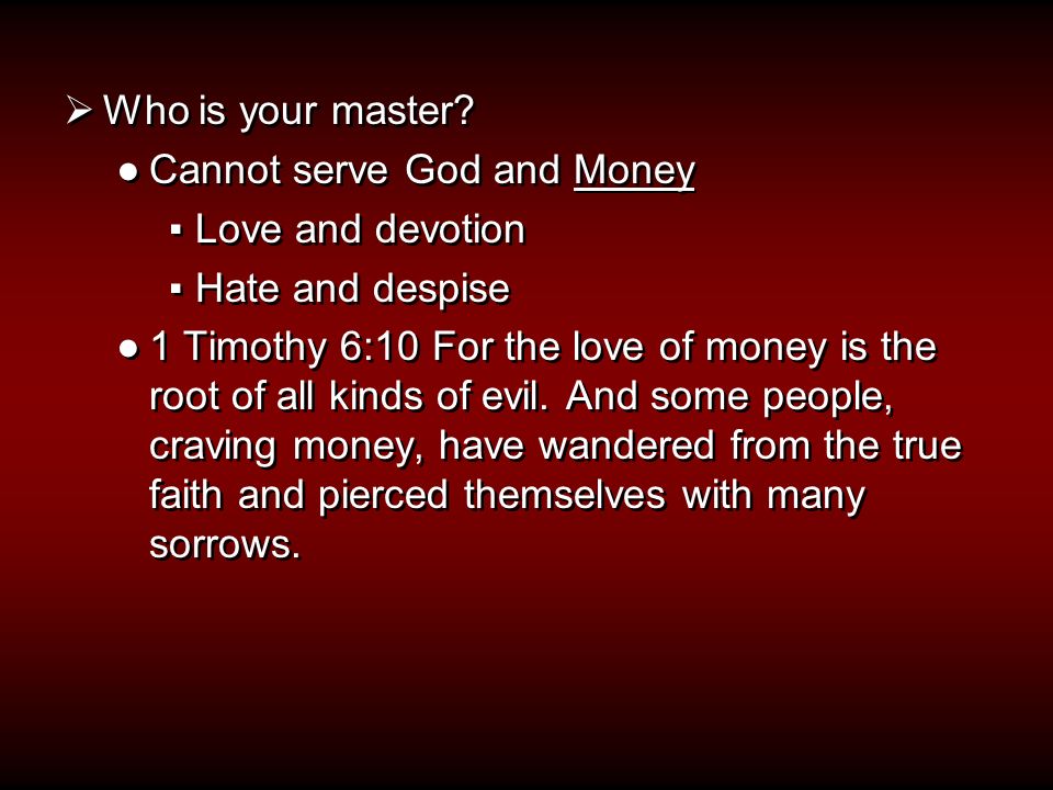  Who is your master.