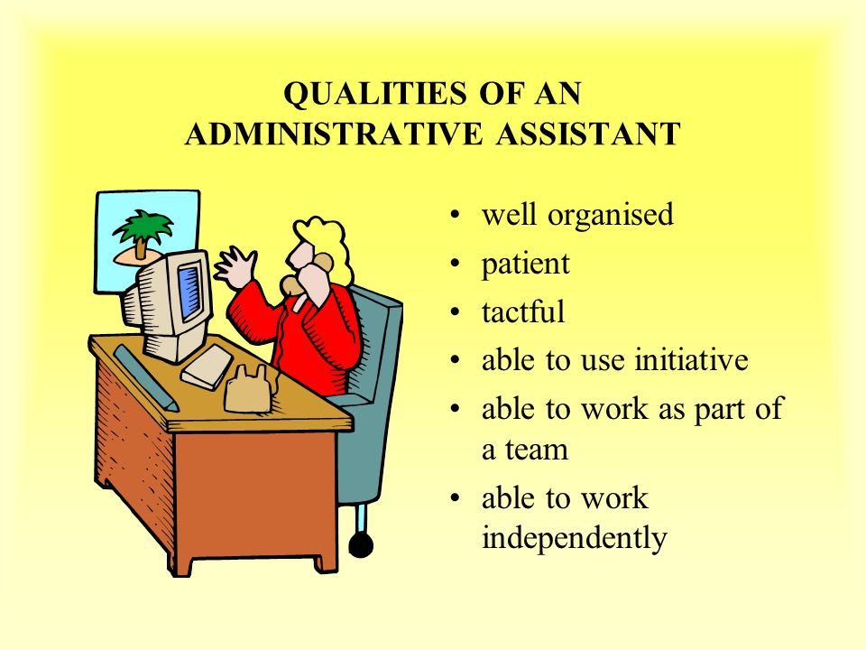 2 intermediate 1 admin lo1 outline methods of identifying qualities and skills required of an administrative assistant at a junior level