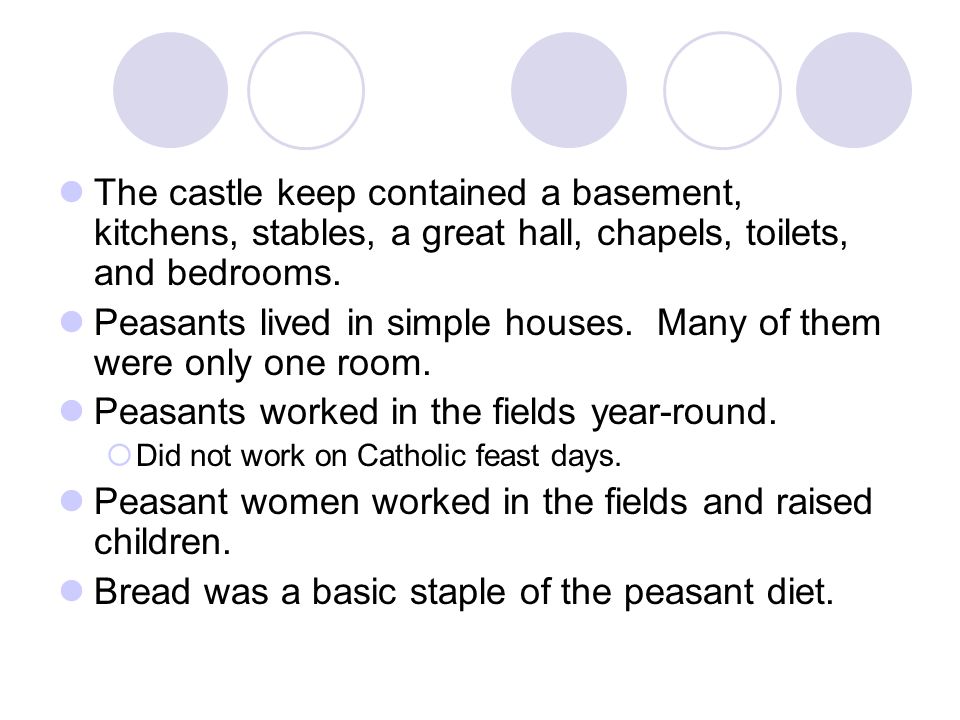 The castle keep contained a basement, kitchens, stables, a great hall, chapels, toilets, and bedrooms.
