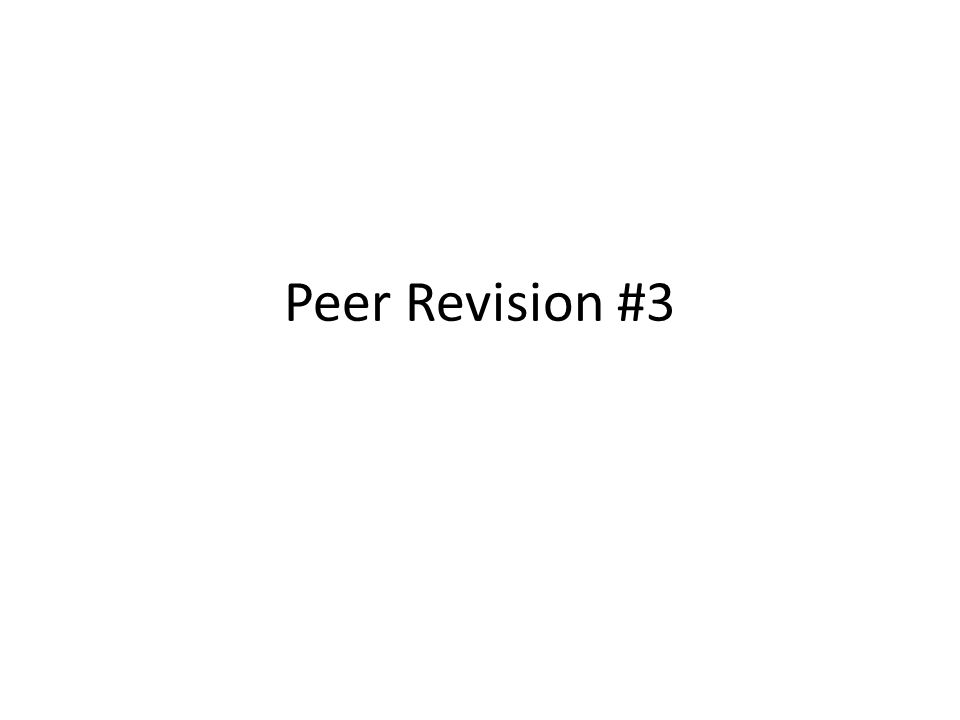 Peer Revision #3