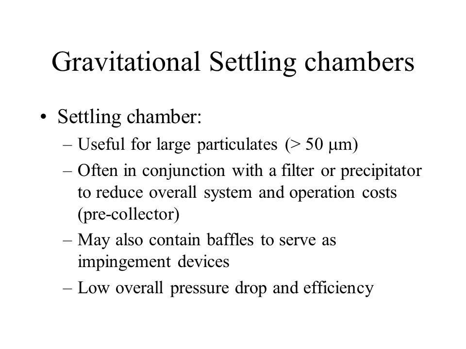 gravitational settling chamber working