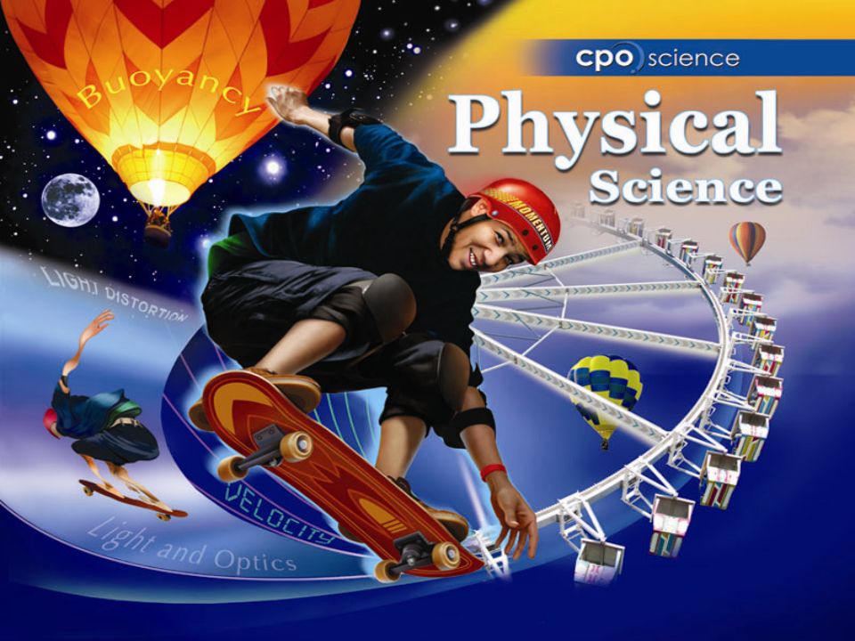 The Physical Sciences Chapter One: What Physics and Chemistr