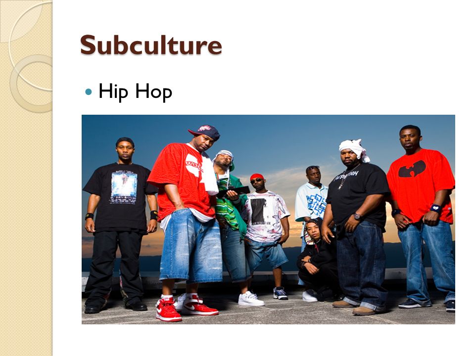 Subculture Hip Hop