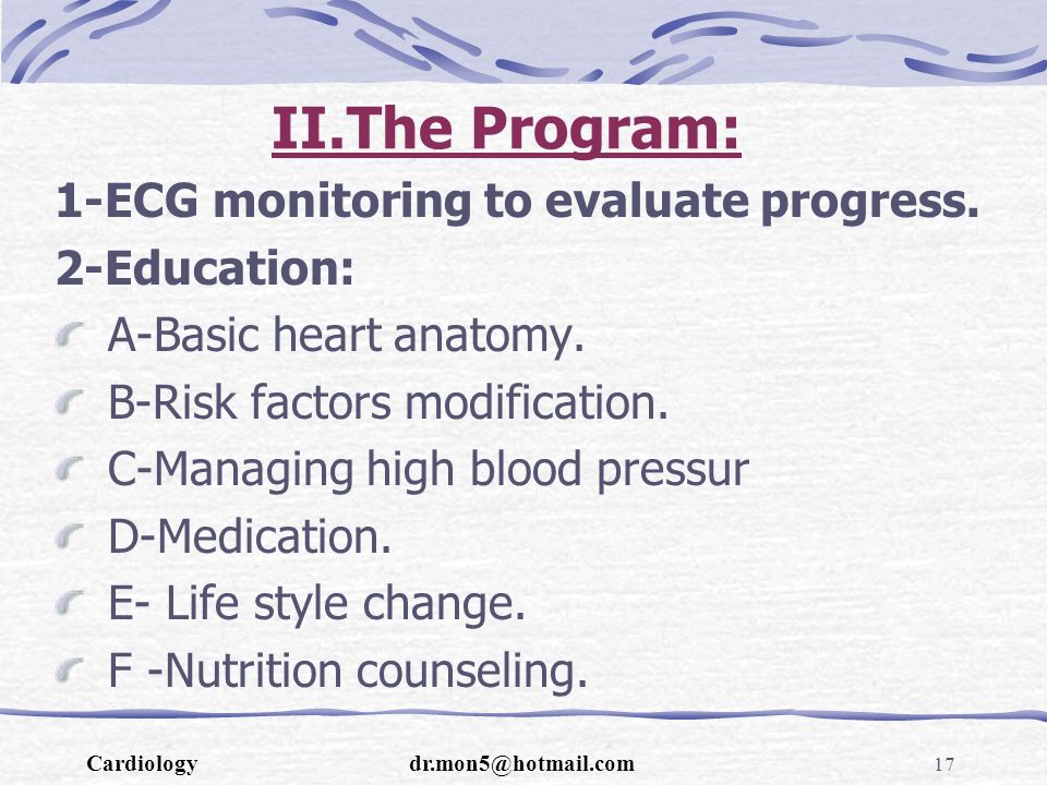 II.The Program: 1-ECG monitoring to evaluate progress.