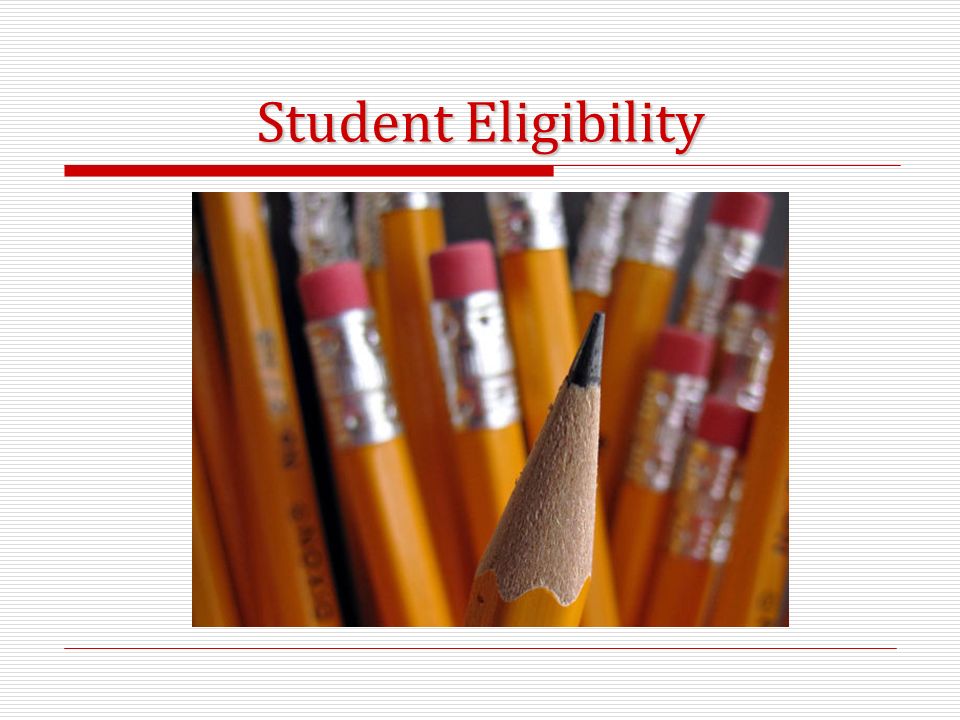 Student Eligibility