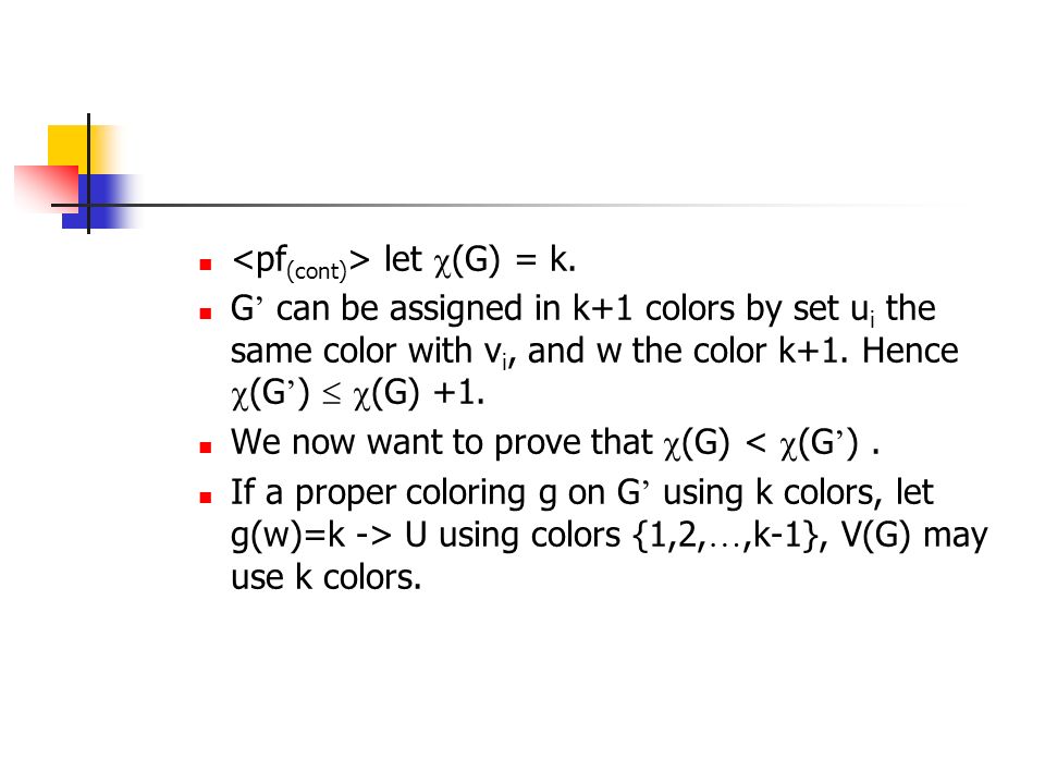 Chapter 5 Coloring Of Graphs 5 1 Vertex Coloring And Upper Bound Definition A K Coloring Of A Graph G Is A Labeling F V G S Where S K Or S K Ppt Download